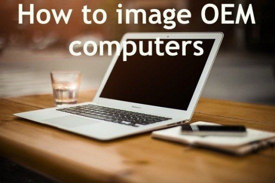 how-to-image-oem-computers